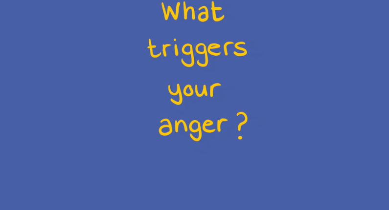 What Triggers your Anger?