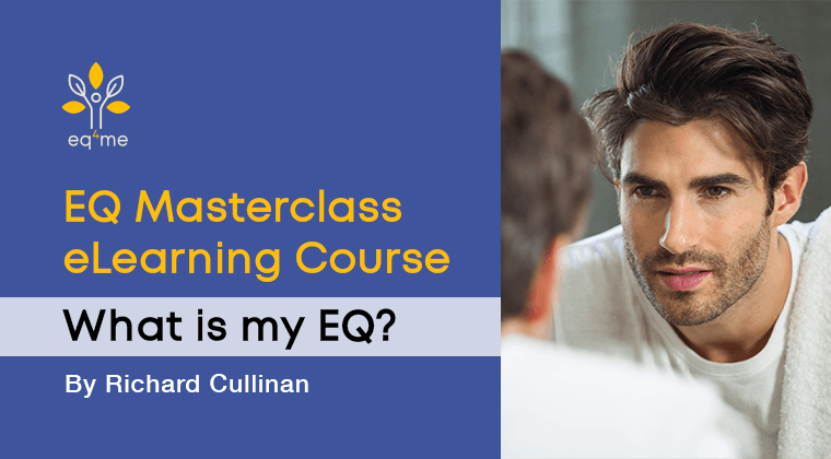 EQ Masterclass Series: What is my EQ? - eq4me